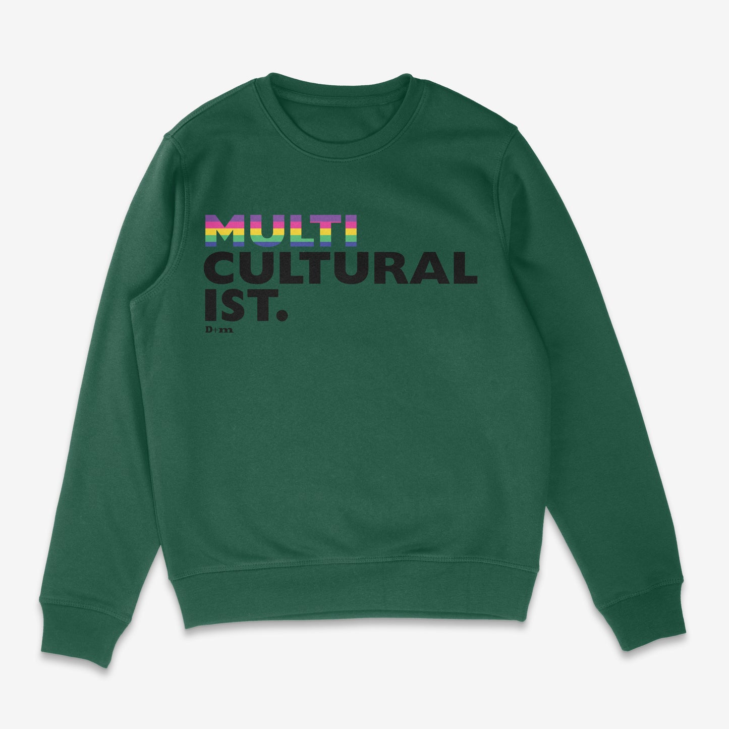 'Multiculturalist' Sweatshirt