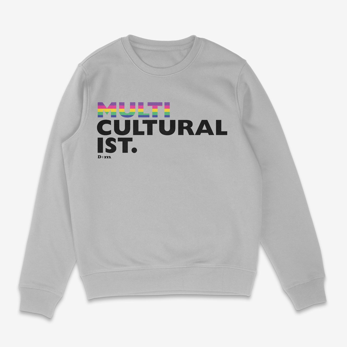'Multiculturalist' Sweatshirt